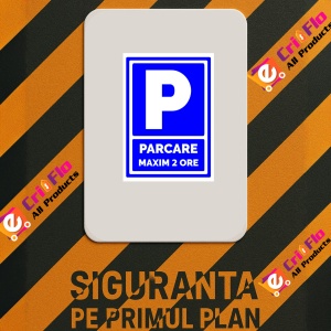 Indicator Pentru parcare maxim 2 ore, Sticker autocolant - Img 2
