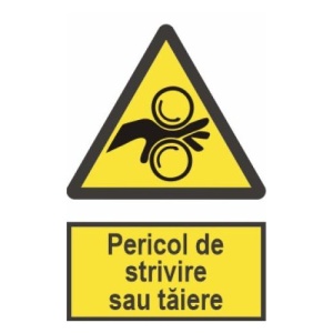Indicator protectia muncii pericol de strivire sau taiere, Sticker autocolant