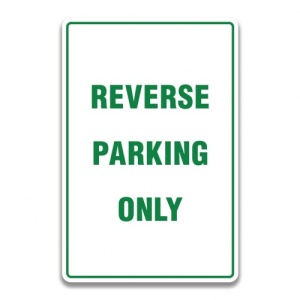 Indicator REVERSE PARKING ONLY SIGNS, Sticker autocolant