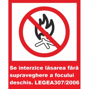 Indicator se interzice lasarea fara supraveghere a focului deschis, Sticker autocolant