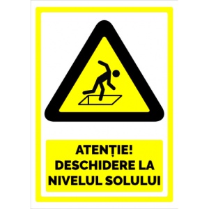 Indicator Semn atentie deschidere la nivelul solului, Sticker autocolant