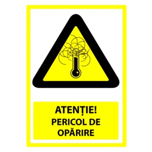 Indicator Semn atentie pericol de oparire, Sticker autocolant