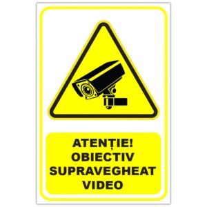 Indicator Semn de avertizare pentru obiectiv supravegheat video, Sticker autocolant