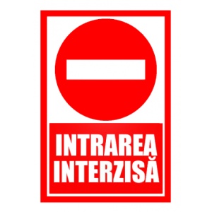 Indicator Semn de intrarea interzisa, Sticker autocolant