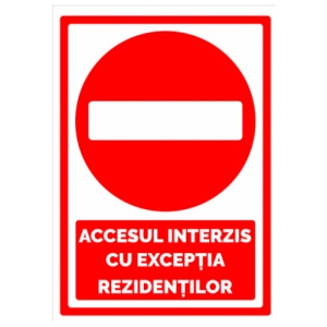 Indicator Semn de parcare accesul interzis cu exceptia rezidentilor, Sticker autocolant