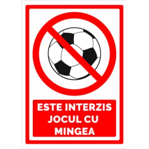 Indicator Semn este interzis jocul cu mingea, Sticker autocolant