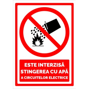Indicator Semn este interzisa stingerea cu apa a circuitelor electrice, Sticker autocolant