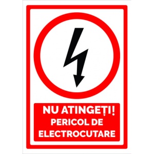 Indicator Semn nu atingeti pericol de electrocutare, Sticker autocolant
