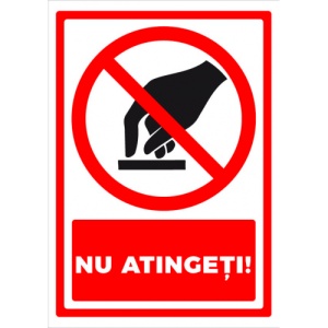 Indicator Semn pentru a nu atingeti, Sticker autocolant