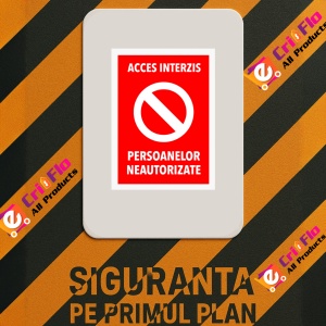 Indicator Semn pentru acces interzis si persoanelor neautorizate, Sticker autocolant - Img 3