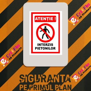 Indicator Semn pentru interzis pietonilor, Sticker autocolant - Img 3