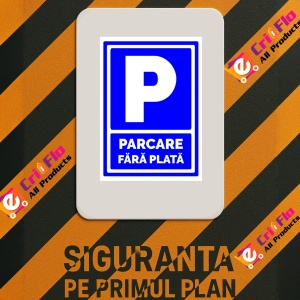 Indicator Semn pentru parcare fara plata, Sticker autocolant - Img 3