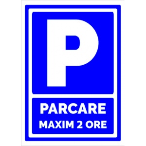 Indicator Semn pentru parcare maxim doua ore, Sticker autocolant