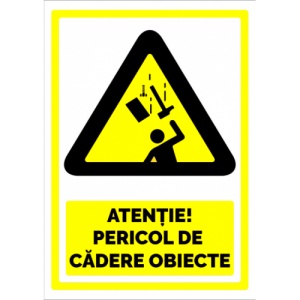 Indicator Semn pentru pericol de cadere obiecte, Sticker autocolant