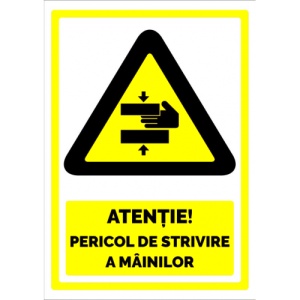 Indicator Semn pentru pericol de strivire a mainilor, Sticker autocolant
