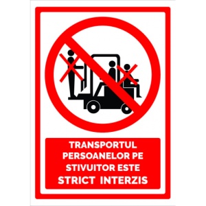 Indicator Semn pentru transportul persoanelor pe stivuitor este interzis, Sticker autocolant