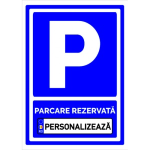 Indicator Semn personalizat parcare rezervata, Sticker autocolant