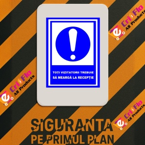 Indicator Toti vizitatorii trebuie sa mearga la receptie, Sticker autocolant - Img 3