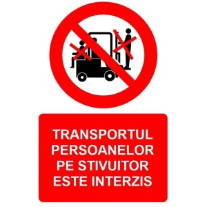 Indicator Transportul persoanelor pe stivuitor este interzis indicator de interzicere 1, Sticker autocolant