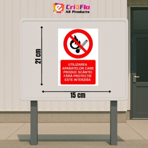 Indicator Utilizarea aparatelor care produc scantei fara protectie este interzisa indicator de interzicere, Sticker autocolant - Img 2