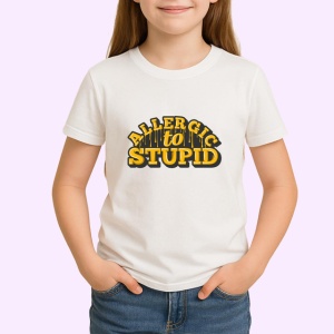 Tricou Allergic To Stupid Mesaj Amuzant Galben Negru, din bumbac 100% , tricou alb pentru Copii | Dama | Barbat - Img 2