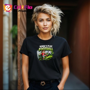 Tricou Born To Play Football Jucator Teren Minge Fundal Gri, din bumbac 100%, tricou negru Copii | Dama | Barbat - Img 8