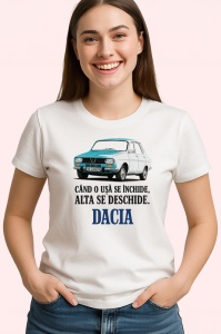 Tricou Cand O usa se inchide alta se deschide, dacia, Copii | Dama | Barbat - Img 4