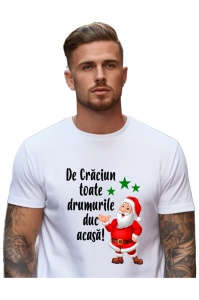 Tricou Craciun Barbat - De Craciun, drumurile duc acasa