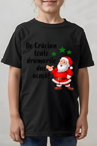 Tricou Craciun copii - De Craciun, drumurile duc acasa - Img 2