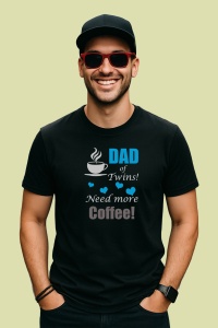 Tricou Dad Twins Need Coffee, din bumbac 100%, tricou negru, Dama | Barbat
