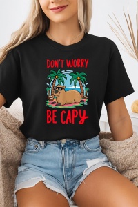 Tricou dama CapyBara - Don't worry be capy