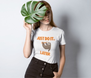 Tricou dama haios personalizat - Just Do It Later - din bumbac, personalizat - Cadou
