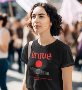 Tricou dama Streetwear - Brave - din bumbac, personalizat - Cadou - Img 4
