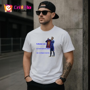 Tricou fotbalul este ca si cum ai picta un tablou dar cu o minge la picior mesaj inspirational, Copii | Dama | Barbat