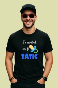 Tricou In Curand Voi Fi Tatic Baiat, din bumbac 100%, tricou negru, Dama | Barbat
