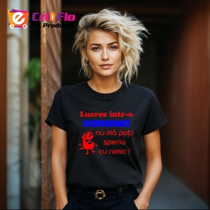 Tricou lucrez intr o gradinita nu ma poti speria cu nimic mesaj educator comic, Copii | Dama | Barbat , tricou negru - Img 4