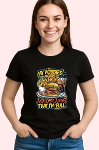 Tricou My Hobbies Include Eating And Complaining, Copii | Dama | Barbat, culoare negru - Img 3