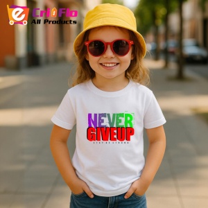 Tricou Never Give Up Font Mare Colorat V3, din bumbac 100% , tricou alb pentru Copii | Dama | Barbat - Img 5