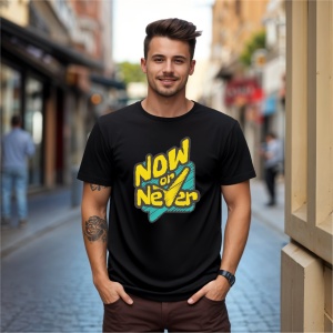 Tricou Now or never Negru, Copii | Dama | Barbat - Img 6