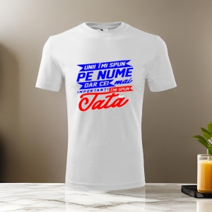 Tricou pentru barbati - Unii imi spun tata - tata, cei mai importanti, familie