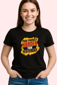Tricou Push Yourself Harder Than Yesterday V1, din bumbac 100%, tricou negru Copii | Dama | Barbat