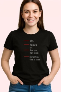 Tricou Shh Not Quite Yet Now You May Speak, din bumbac 100%, tricou negru Copii | Dama | Barbat - Img 3