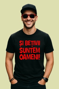 Tricou si betivii suntem oameni mesaj comic, Copii | Dama | Barbat , tricou negru - Img 3