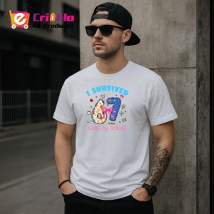 Tricou SIX SEVEN 67 Am Supravietuit Scolii Vesel, din bumbac 100%, tricou alb, Copii | Dama | Barbat - Img 3
