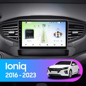 Navigatie Auto Teyes CC4L DTS Hyundai Ioniq 2016-2023 6+64GB 9" QLED Qualcomm 2Ghz, Android 4G Bluetooth 5.1 DSP - Varianta B