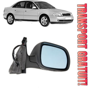 Oglinda Dreapta AUDI A4 B5 (8D2) din 1994 - 2001, Auto, Reglaj electric, Completa