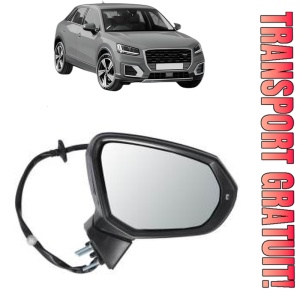 Oglinda Dreapta AUDI Q2 (GAB, GAG) din 2016 - 2021, Auto, Reglaj electric, Completa