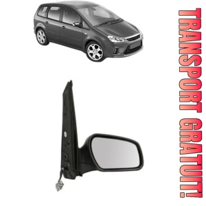Oglinda Dreapta FORD C-MAX (DM2) din 2007 - 2010, Auto, Reglaj electric, Completa