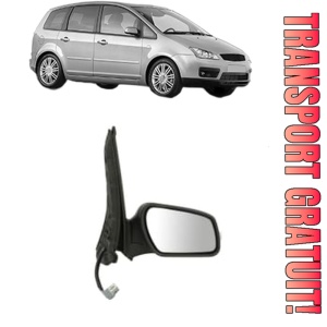 Oglinda Dreapta FORD FOCUS C-MAX (DM2) din 2003 - 2007, Auto, Reglaj electric, Completa