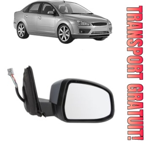 Oglinda Dreapta FORD FOCUS II Saloon (DB_, FCH, DH) din 2005 - 2012, Auto, Reglaj electric, Completa
